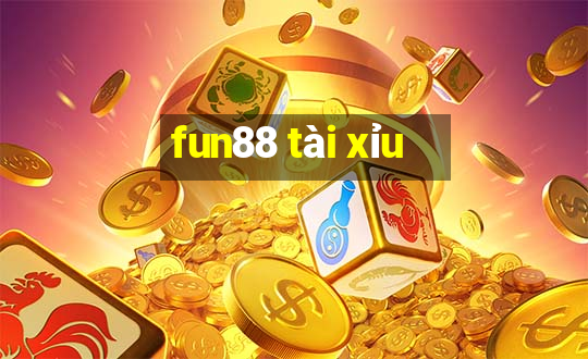 fun88 tài xỉu