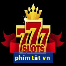 phím tắt vn