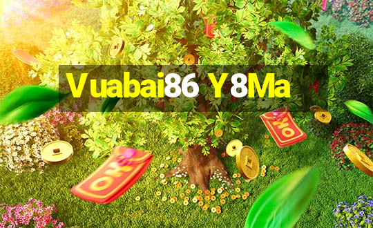 Vuabai86 Y8Ma