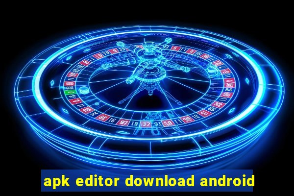 apk editor download android