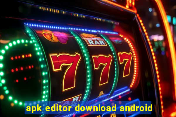 apk editor download android