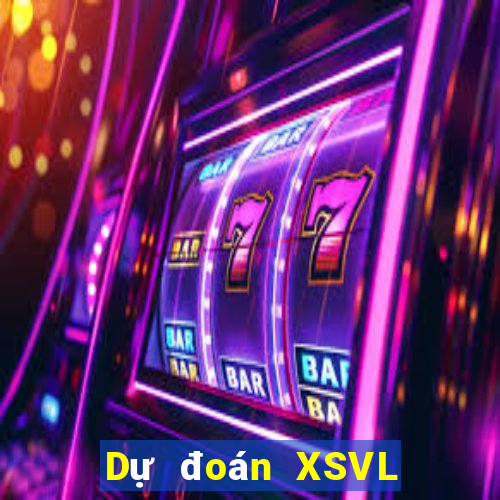 Dự đoán XSVL ngày 28