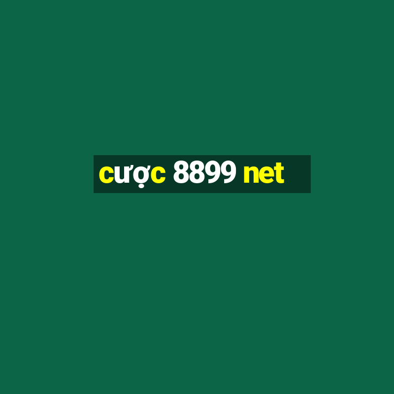 cược 8899 net