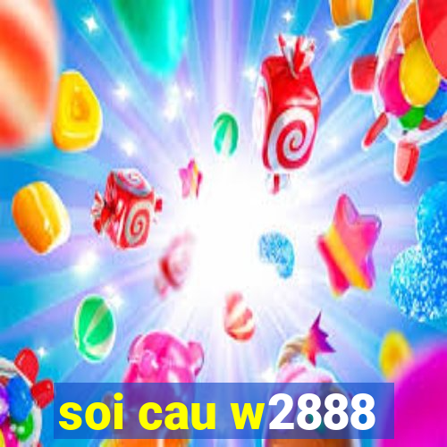 soi cau w2888