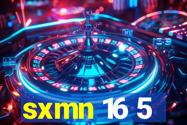 sxmn 16 5