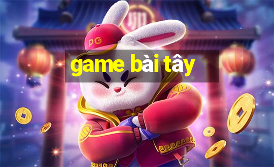 game bài tây