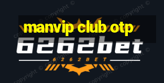 manvip club otp