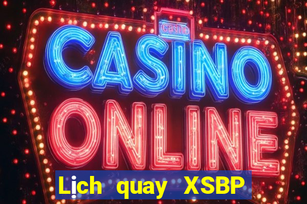 Lịch quay XSBP ngày 22