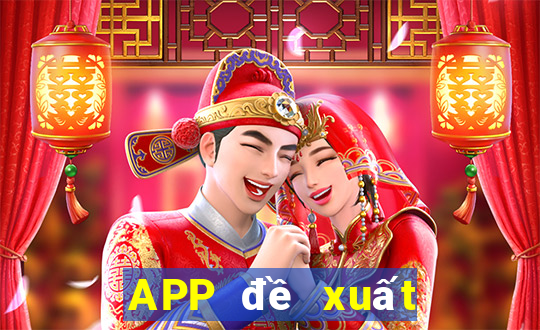 APP đề xuất xổ số bóng đá