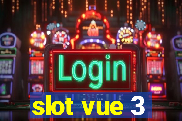 slot vue 3