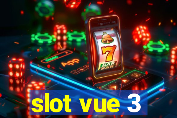 slot vue 3