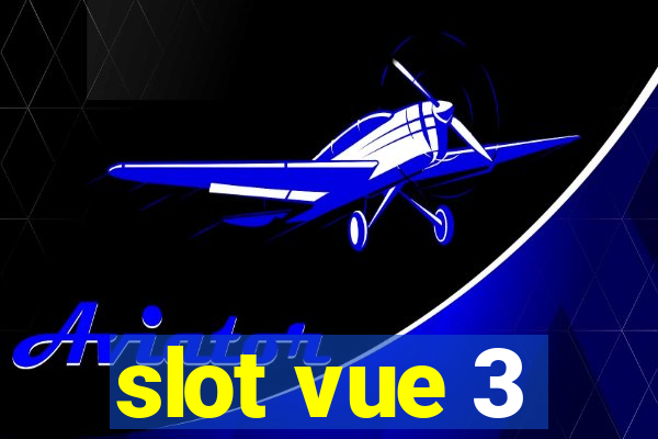 slot vue 3