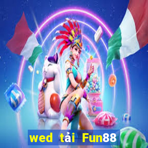 wed tải Fun88 xổ số trực tuyến