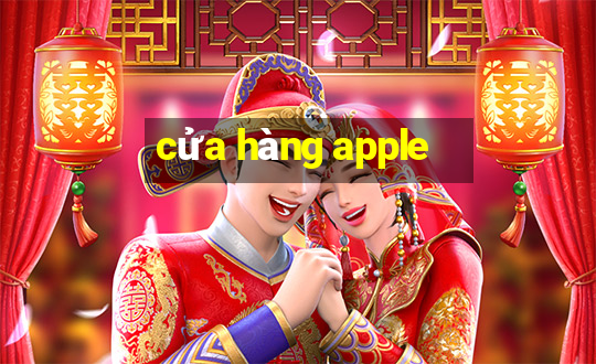 cửa hàng apple