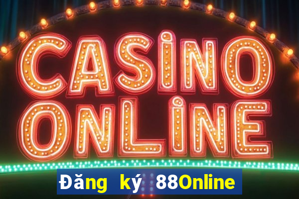 Đăng ký 88Online Tặng 10k