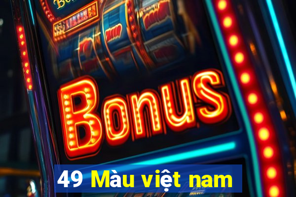 49 Màu việt nam