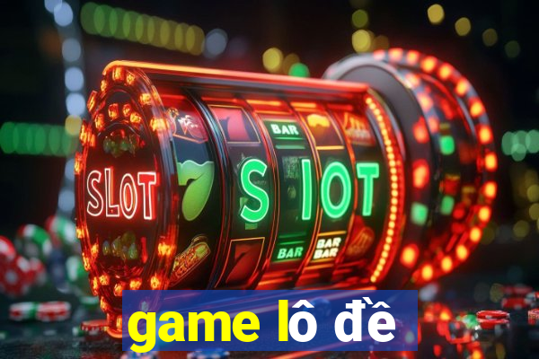 game lô đề