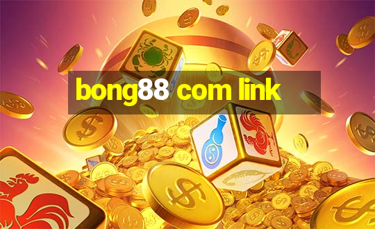 bong88 com link