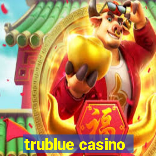 trublue casino