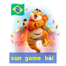 sun game bài đổi thưởng