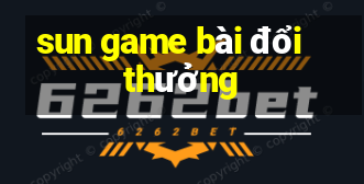 sun game bài đổi thưởng