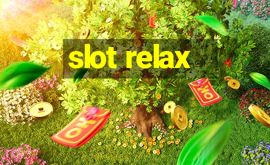 slot relax