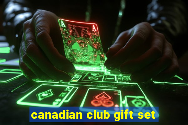 canadian club gift set