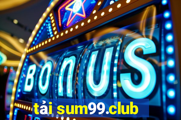 tải sum99.club