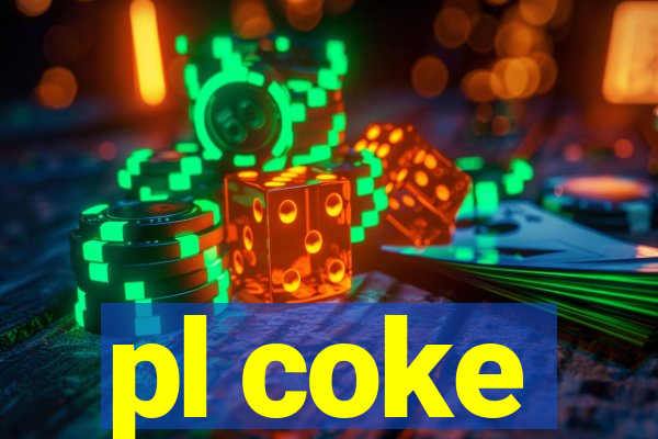 pl coke