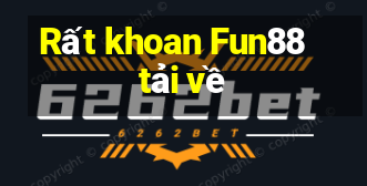 Rất khoan Fun88 tải về