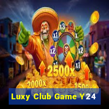 Luxy Club Game Y24