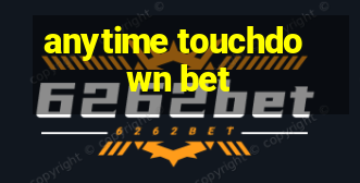 anytime touchdown bet