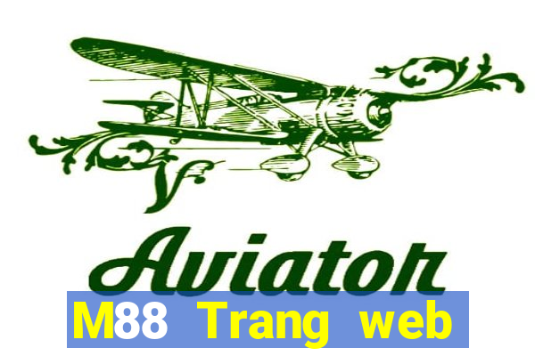 M88 Trang web chính thức của Dufang