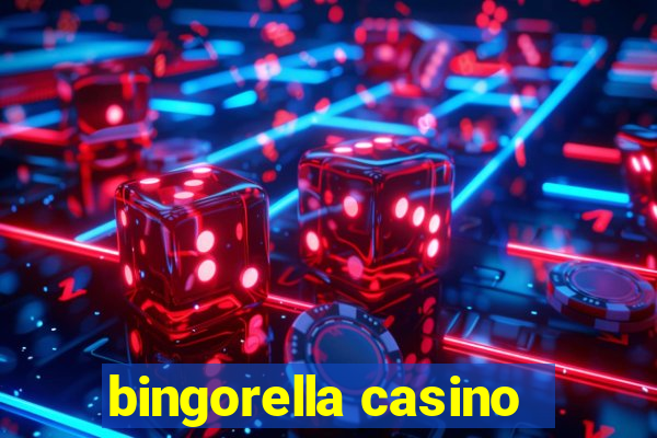 bingorella casino