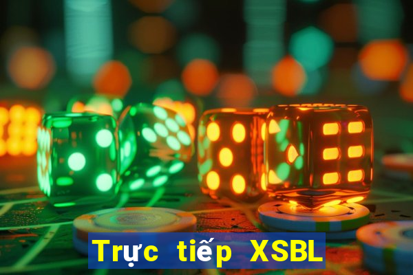 Trực tiếp XSBL ngày 3