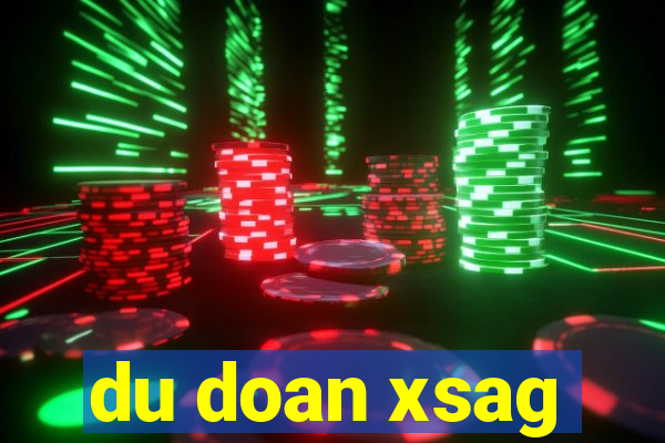 du doan xsag