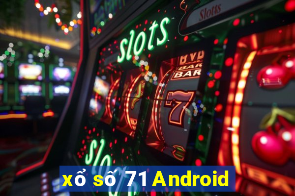 xổ số 71 Android