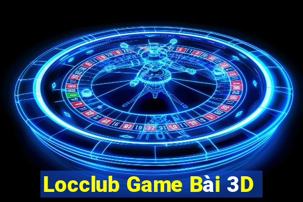 Locclub Game Bài 3D