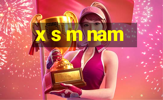 x s m nam