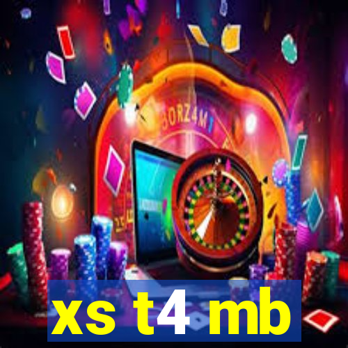 xs t4 mb