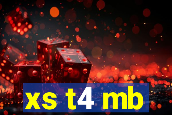 xs t4 mb