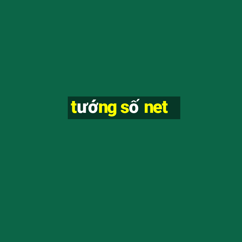 tướng số net