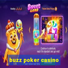 buzz poker casino