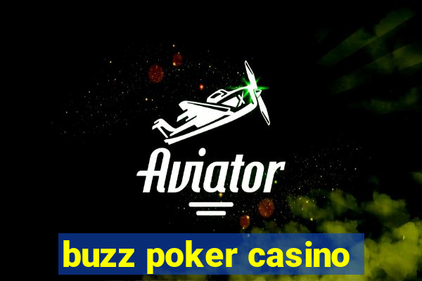 buzz poker casino