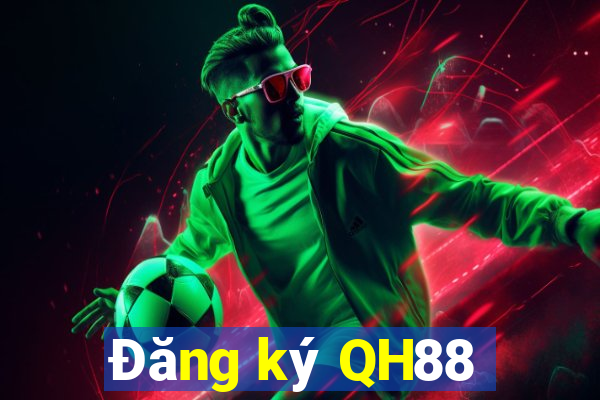 Đăng ký QH88