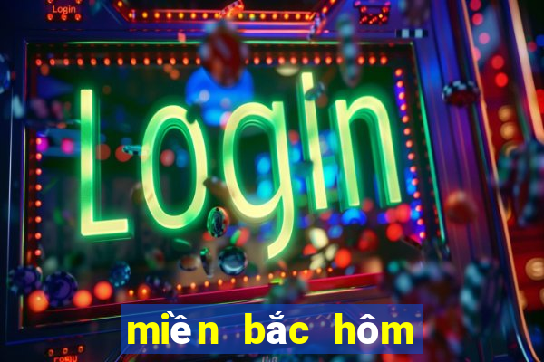 miền bắc hôm nay đánh con gì