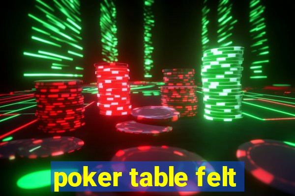 poker table felt