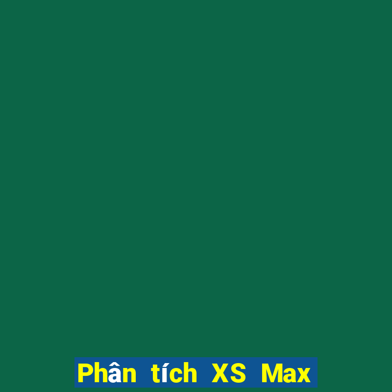 Phân tích XS Max 4D ngày 1