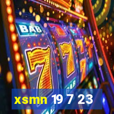 xsmn 19 7 23