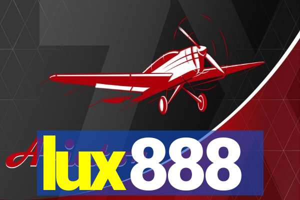 lux888